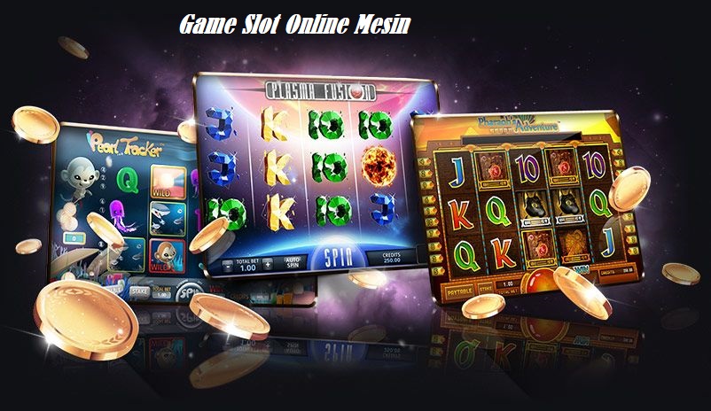 Game Slot Online Mesin