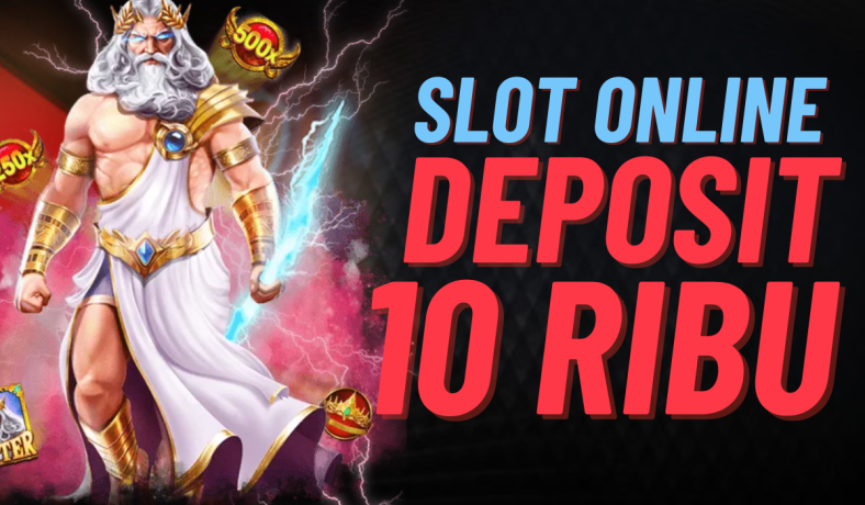 Panduan Mudah Akun Slot Deposit 10K Memulai Petualangan Anda dalam Permainan Slot Online